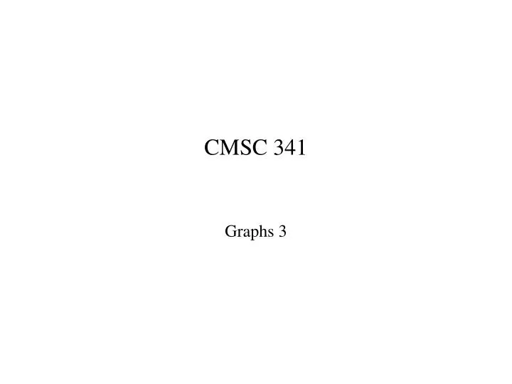PPT CMSC 341 PowerPoint Presentation, free download ID5188574