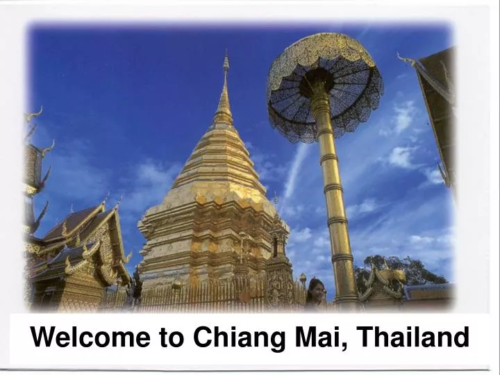 PPT - Welcome to Chiang Mai, Thailand PowerPoint Presentation, free ...