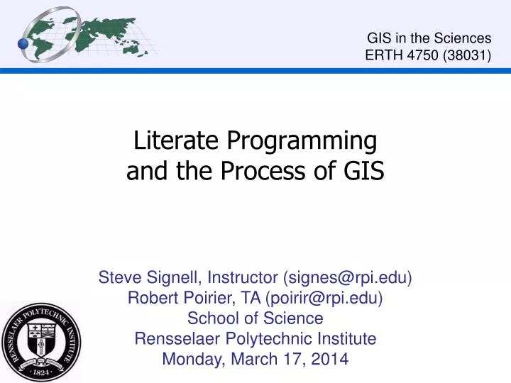PPT - Literate Programming and the Process of GIS PowerPoint ...