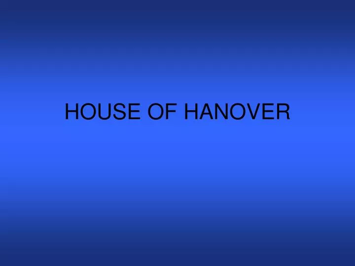 house of hanover n.
