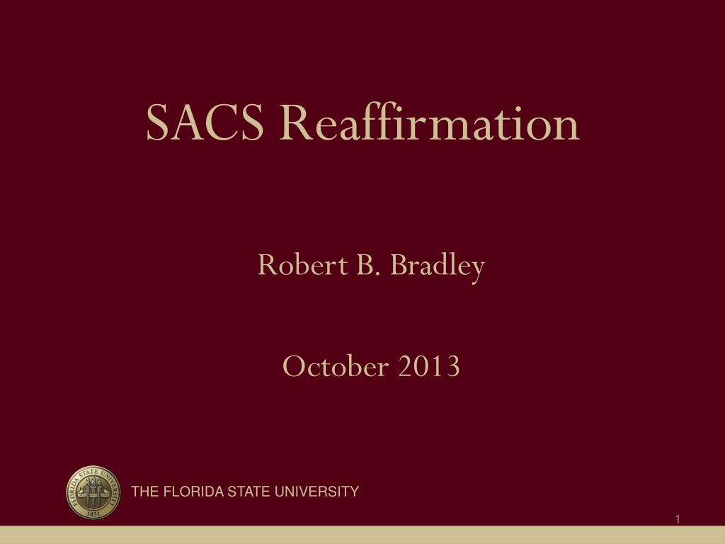PPT - SACS Reaffirmation PowerPoint Presentation, free download - ID:5195255