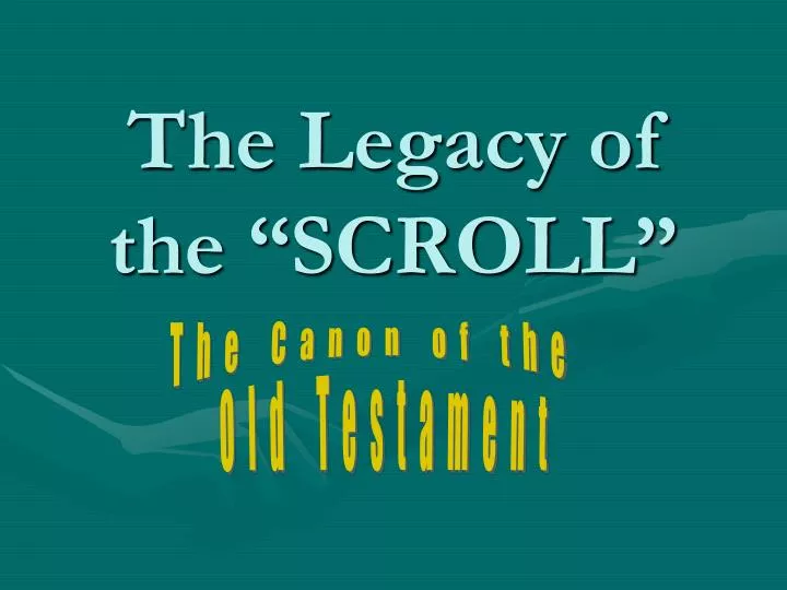 the legacy of the scroll n.