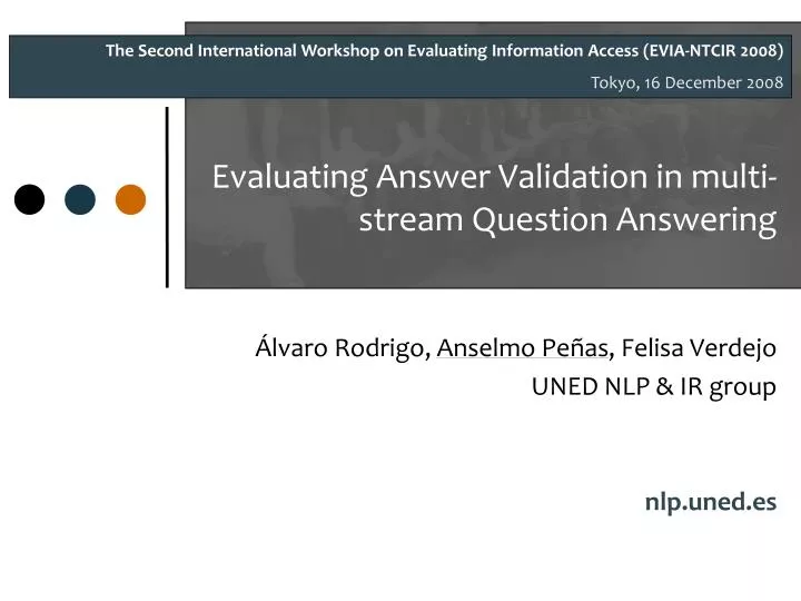 evaluating answer validation in multi stream question answering n.