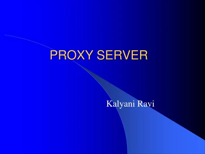 PPT - PROXY SERVER PowerPoint Presentation, free download - ID:5201486