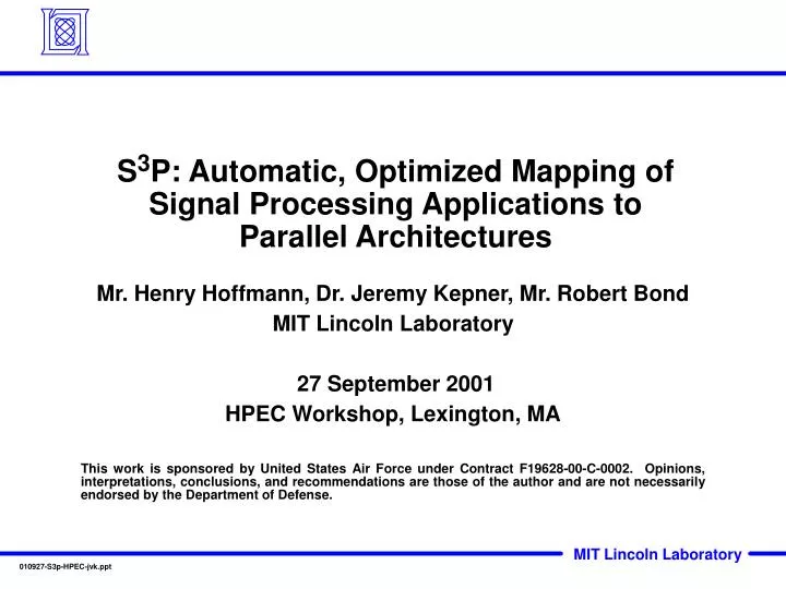 PPT S 3 P Automatic, Optimized Mapping of Signal Processing