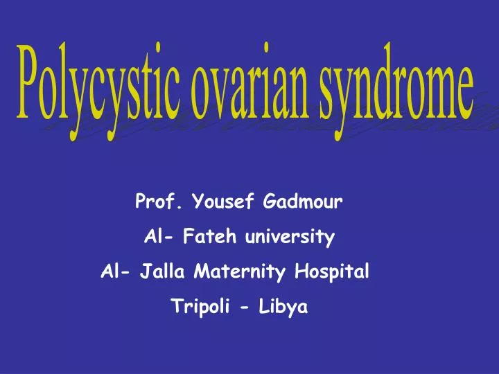 polycystic ovarian syn polycystic ovarian syn