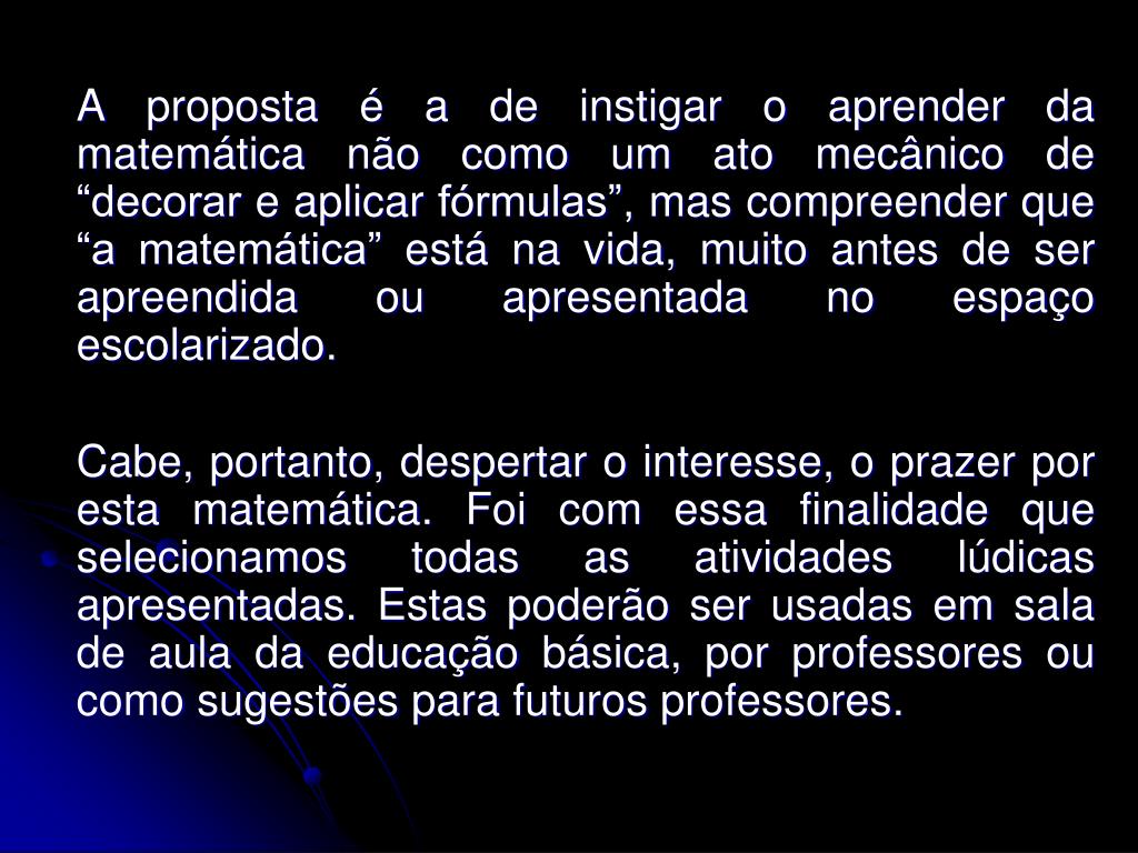 PPT - A MAGIA DA MATEMÁTICA (A arte de produzir fome