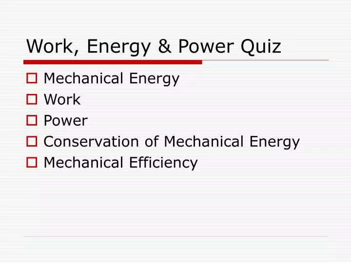 PPT Work, Energy & Power Quiz PowerPoint Presentation, free download