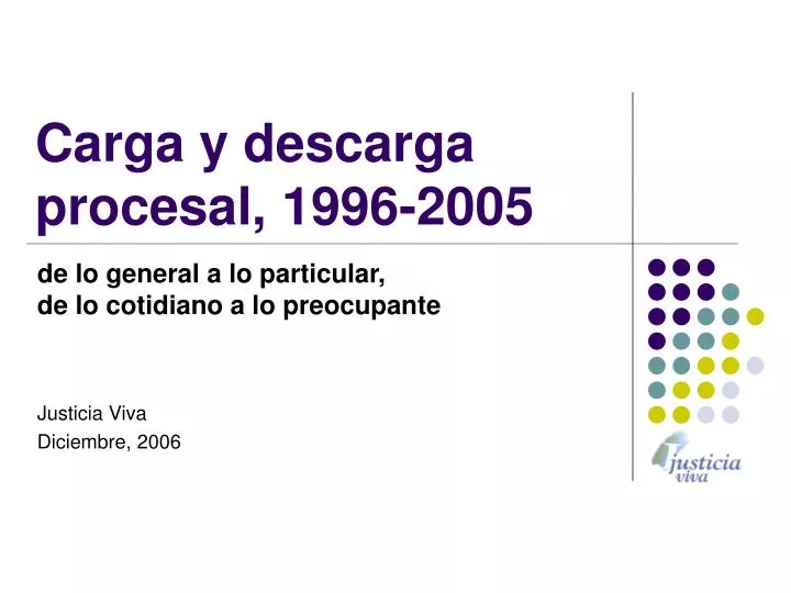 carga y descarga procesal 1996 2005 n.