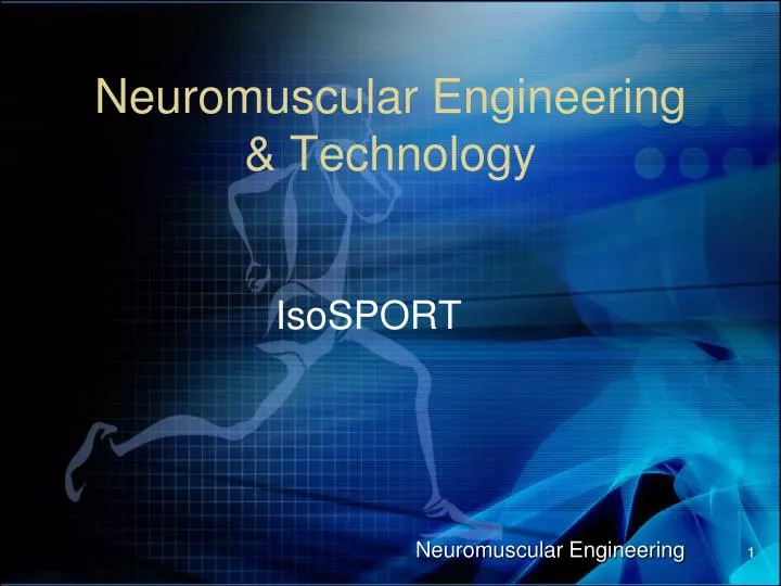 neuromuscular engineering technology n.