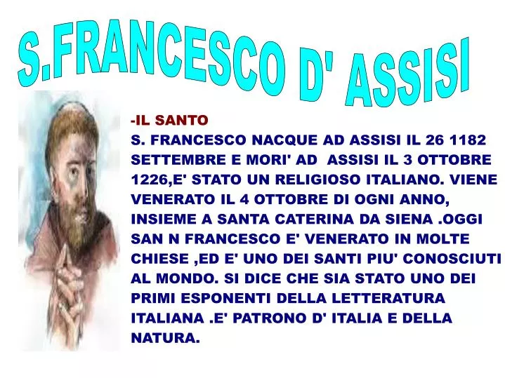 Chi Era San Francesco D'assisi In Breve PPT - S.FRANCESCO D' ASSISI PowerPoint Presentation, free download - ID