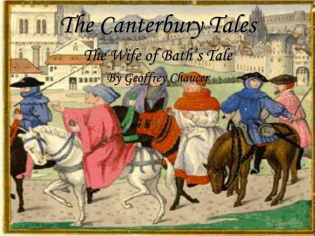 The Canterbury Tales: The Wife of by Chaucer, Geoffrey