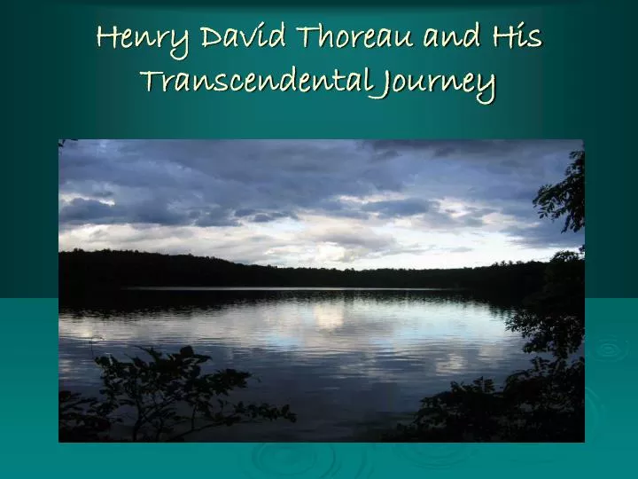 henry david thoreau transcendentalist henry david thoreau transcendentalist