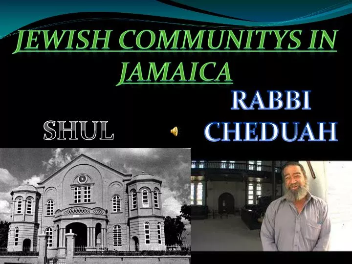 PPT JEWISH COMMUNITYS IN JAMAICA PowerPoint Presentation Free 