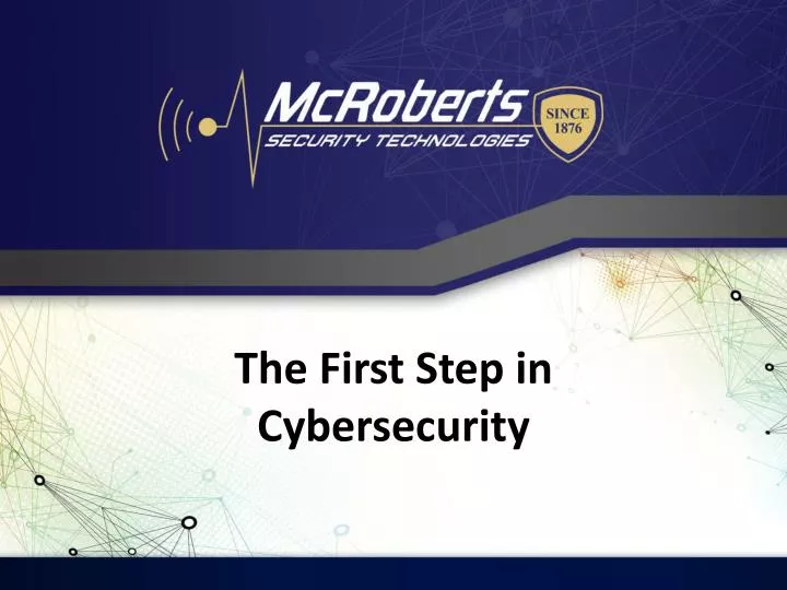 PPT - The First Step in Cybersecurity PowerPoint Presentation, free ...
