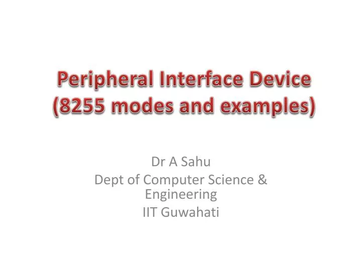 PPT Peripheral Interface Device (8255 modes and examples) PowerPoint