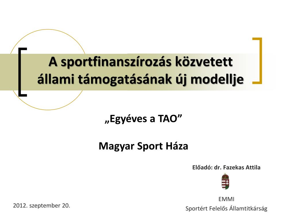 PPT - A sportfinanszírozás közvetett állami támogatásának új modellje  PowerPoint Presentation - ID:5239955