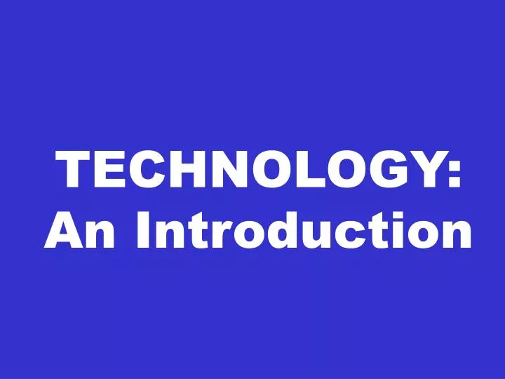 introduction in research about technology