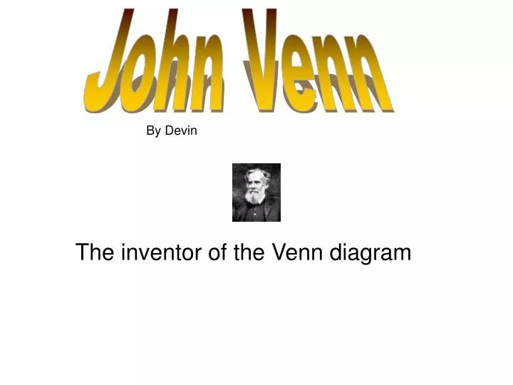 ppt the inventor of the venn diagram powerpoint who invented the venn diagram