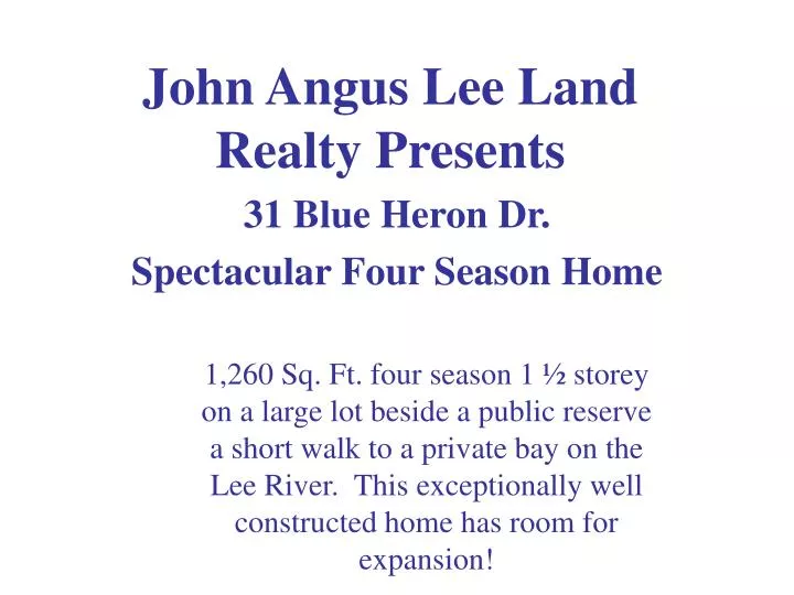 PPT John Angus Lee Land Realty Presents PowerPoint Presentation, free