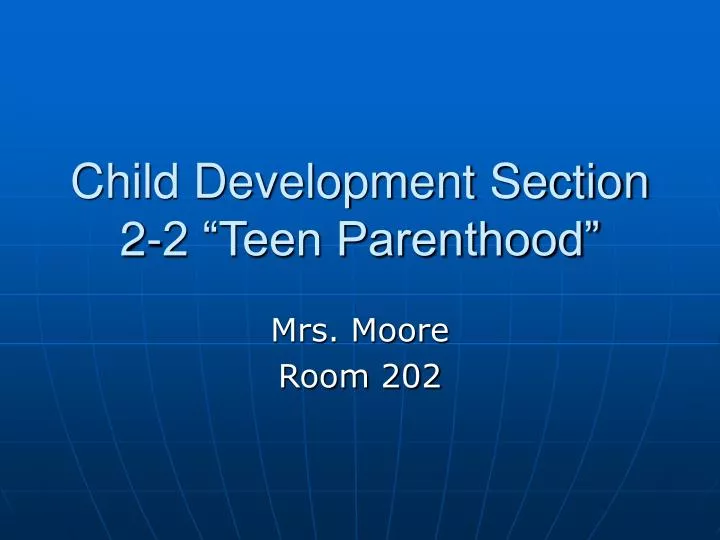 child development section 2 2 teen parenthood n.