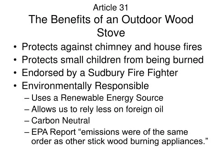 PPT Article 31 The Benefits of an Outdoor Wood Stove PowerPoint