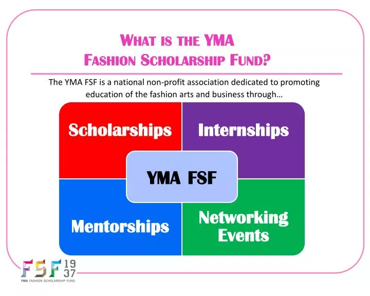 what is the yma fashion scholarship fund n.