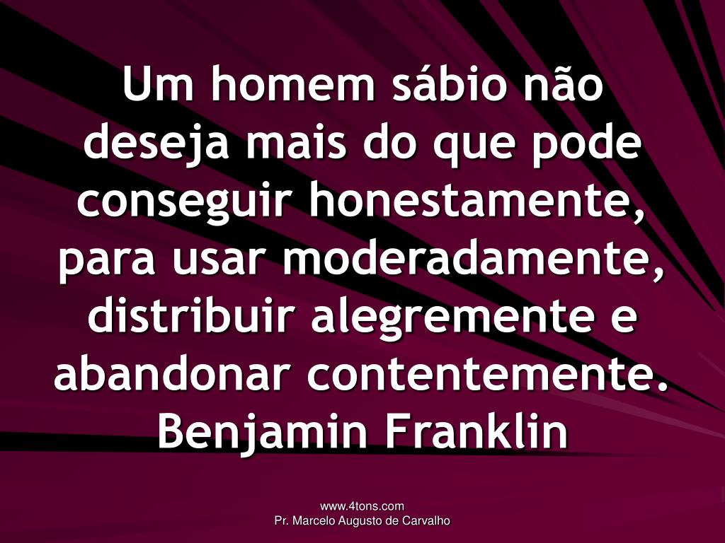 Ganhar mais dinheiro é fácil, José Aùgusto MasterMind - Pensador