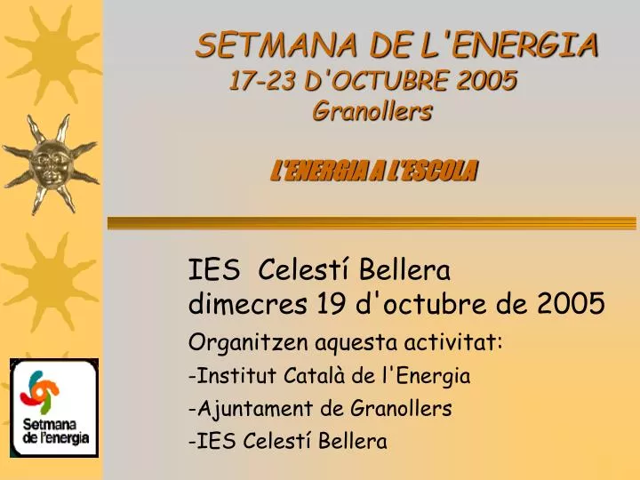 setmana de l energia 17 23 d octubre 2005 granollers l energia a l escola n.