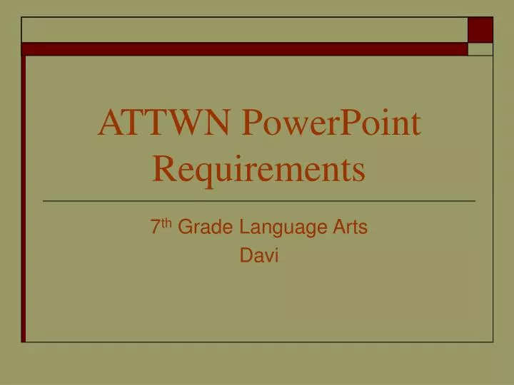 attwn powerpoint requirements n.