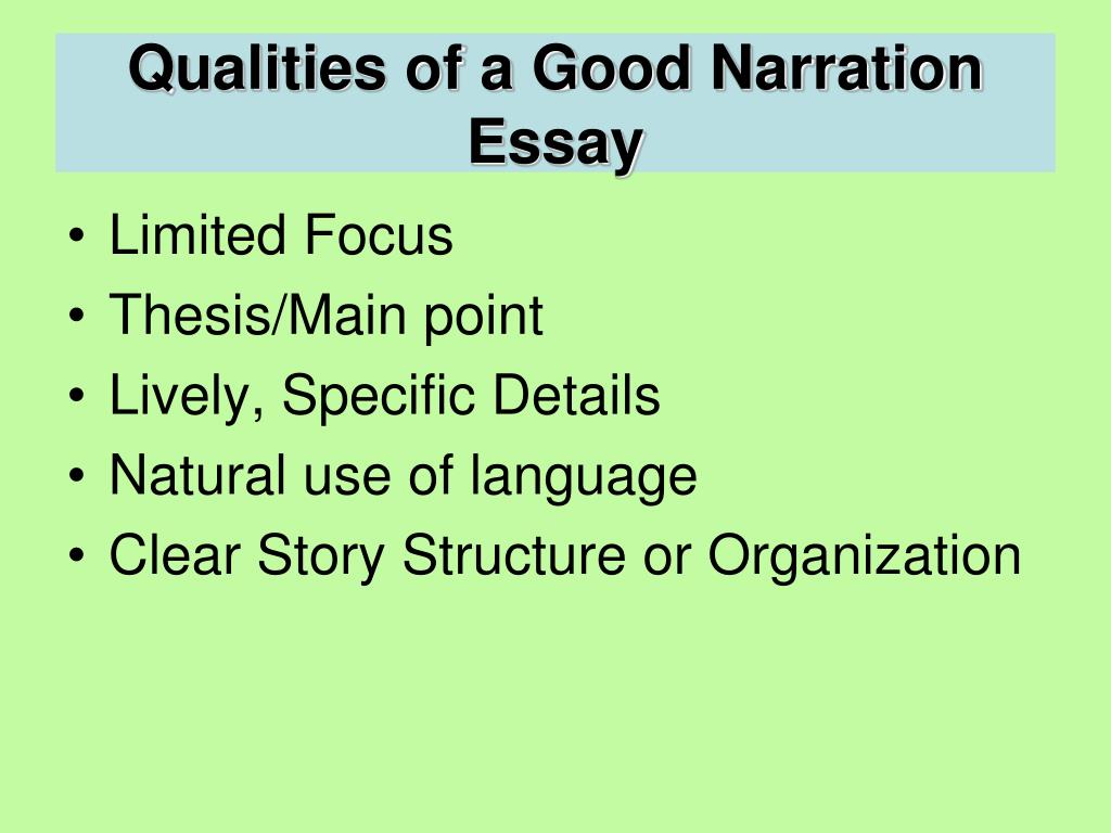 qualities of a narrative essay