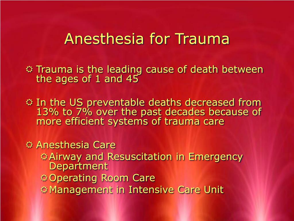 Ppt Anesthesia For Trauma Christopher Desantis Md Anesthesiology Ca
