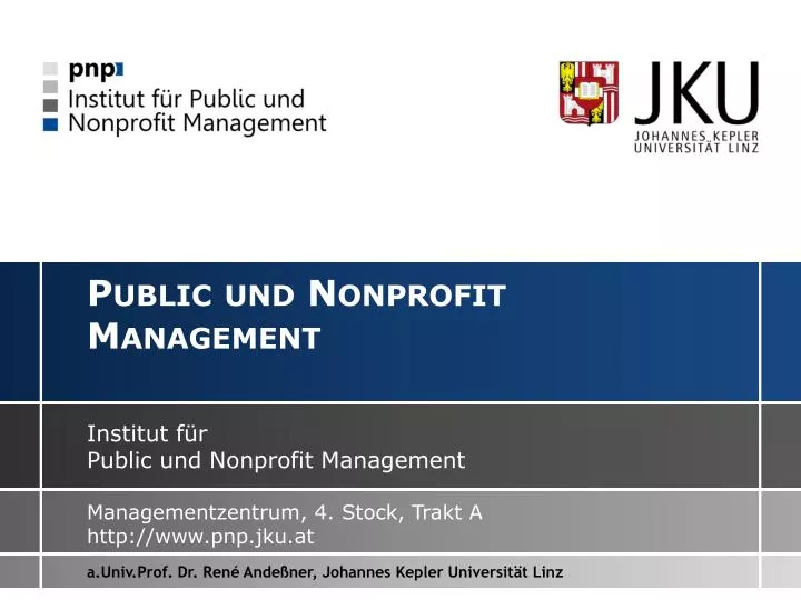 Public Und Nonprofit Management PPT - Public und Nonprofit Management PowerPoint Presentation, free