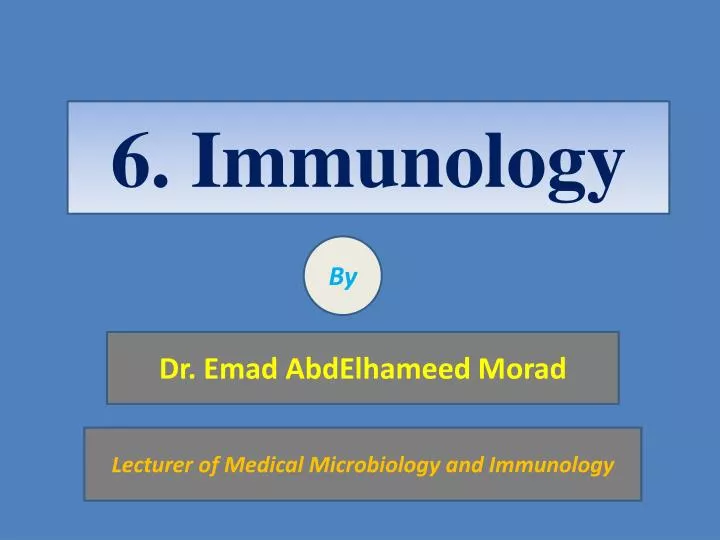 PPT 6 Immunology PowerPoint Presentation Free Download ID 5259554