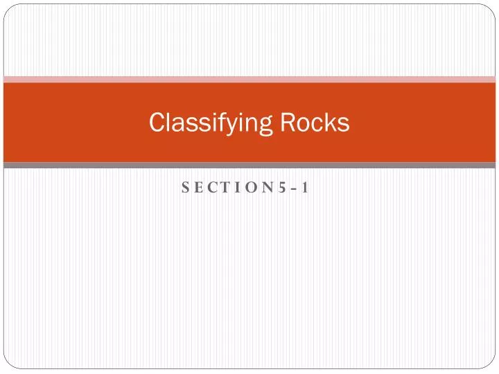 classifying rocks n.