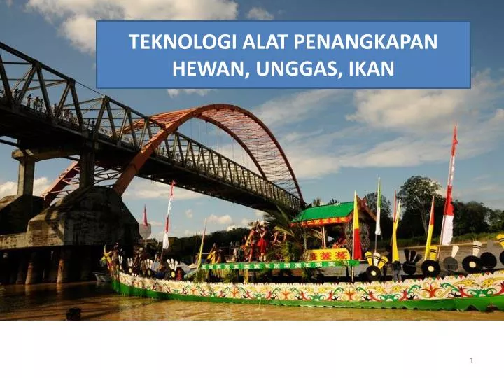 Ppt Teknologi Alat Penangkapan Hewan Unggas Ikan Powerpoint