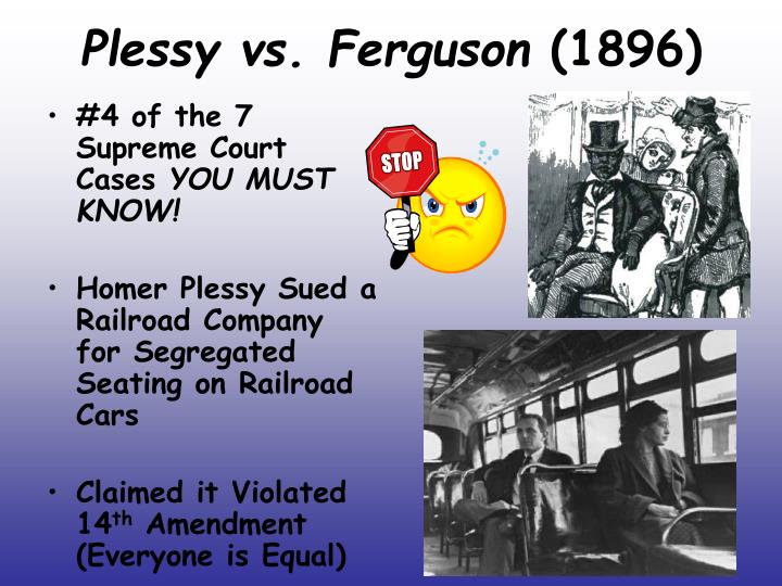 plessy vs ferguson plessy vs ferguson