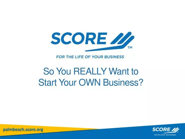 so you really want to start your own business n.