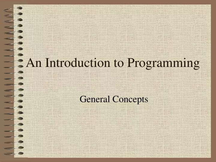 PPT - An Introduction to Programming PowerPoint Presentation, free ...