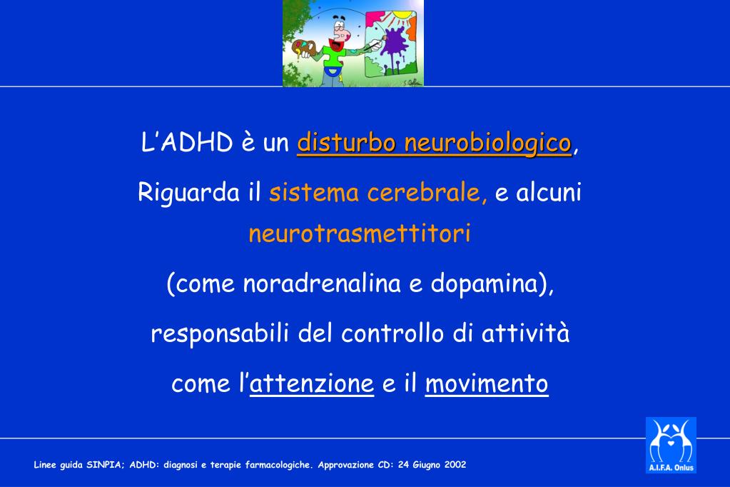 PPT - ADHD Il Disturbo da Deficit di Attenzione ed Iperattività