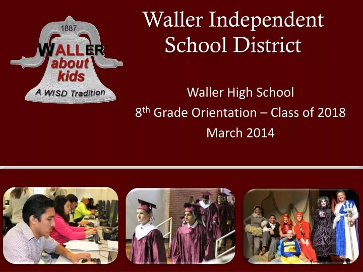 PPT - Waller Independent School District PowerPoint Presentation, free ...