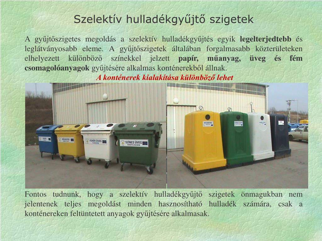 PPT - Szelektív hulladékgyűjtés PowerPoint Presentation, free download -  ID:5267523