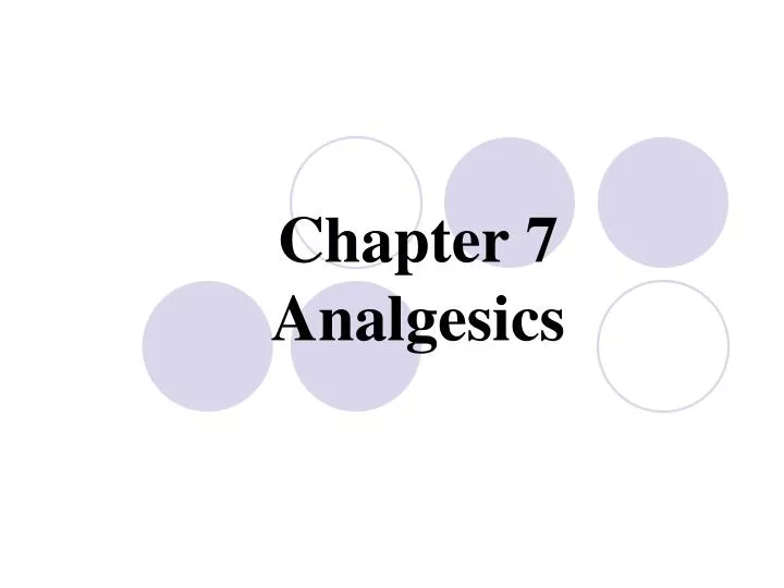 chapter 7 analgesics n.