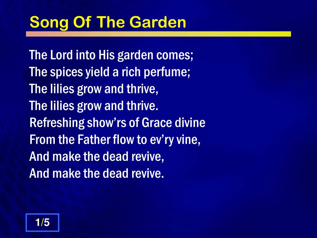 Ppt - Song Of The Garden Powerpoint Presentation Free Download - Id5271894