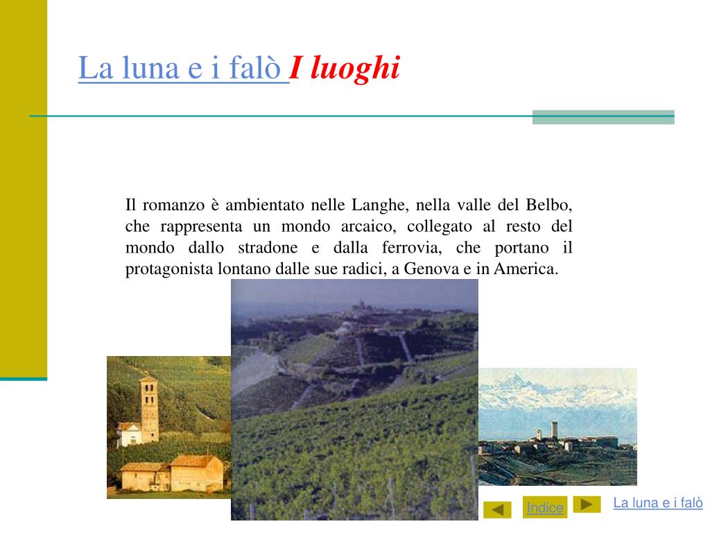 La Luna E I Falò Riassunto PPT - FOGLIO MONDO DELLA PRESENTAZIONE SU CESARE PAVESE PowerPoint