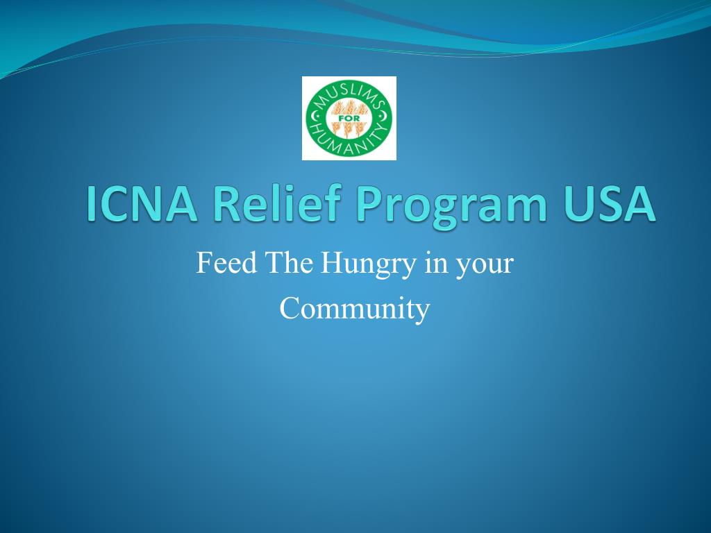 PPT ICNA Relief Program USA PowerPoint Presentation, free download