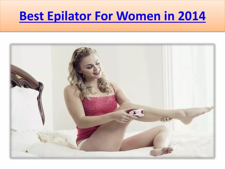 best e pilator for women in 2014 n.