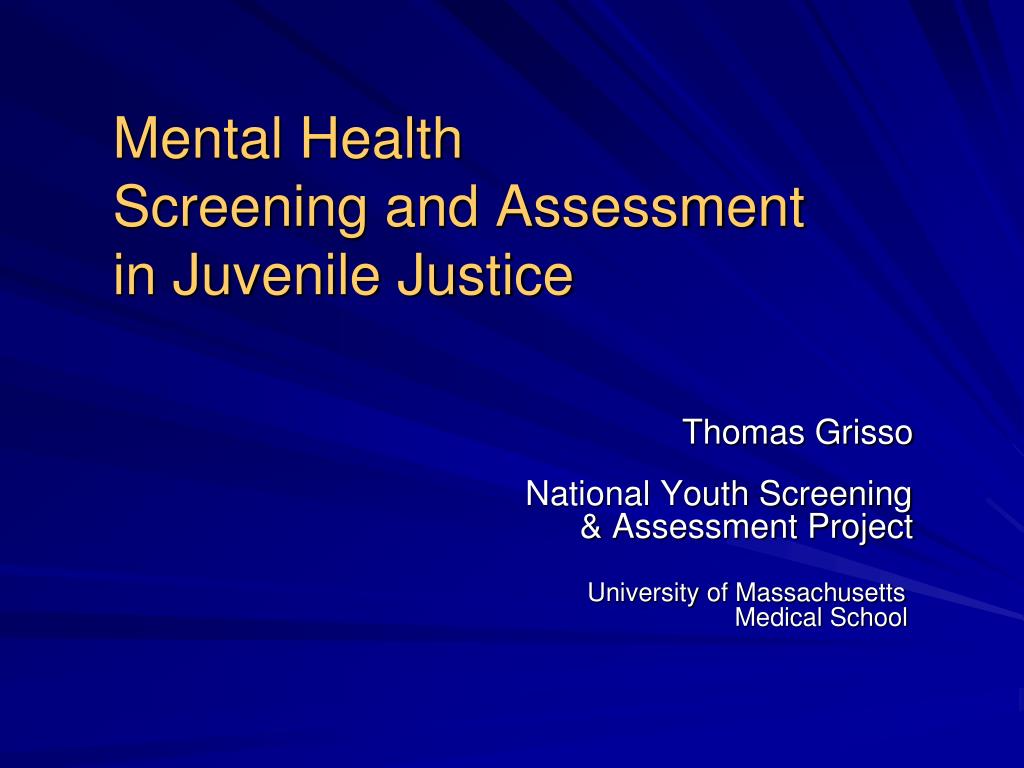 Ppt Thomas Grisso National Youth Screening And Assessment