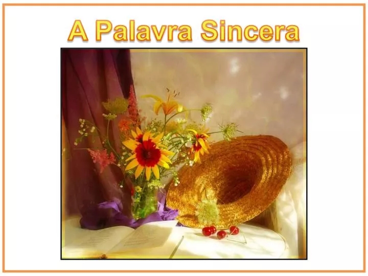 PPT - A Palavra Sincera PowerPoint Presentation, free download - ID:5276479