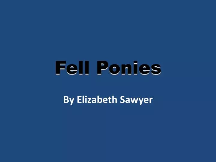 fell ponies n.